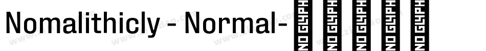 Nomalithicly - Normal字体转换